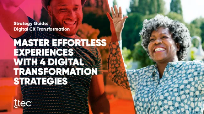 Master effortless experiences with 4 digital transformation strategies
