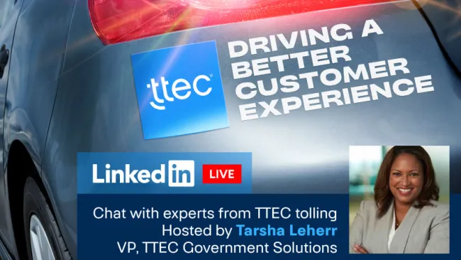 Driving better customer experience. Hosted by Tarsha Leherr, VP, Mall Tech Global Government Solutions