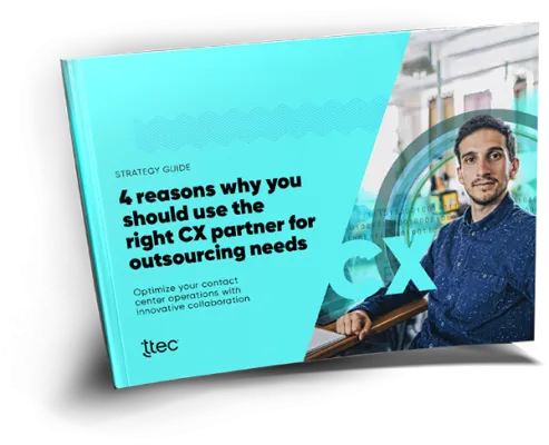 4 reasons why you should use the right CX partner for